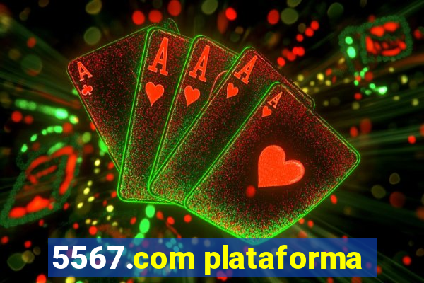 5567.com plataforma